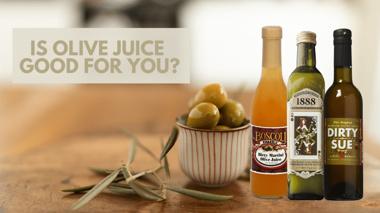 Is Olive Juice Good For You?