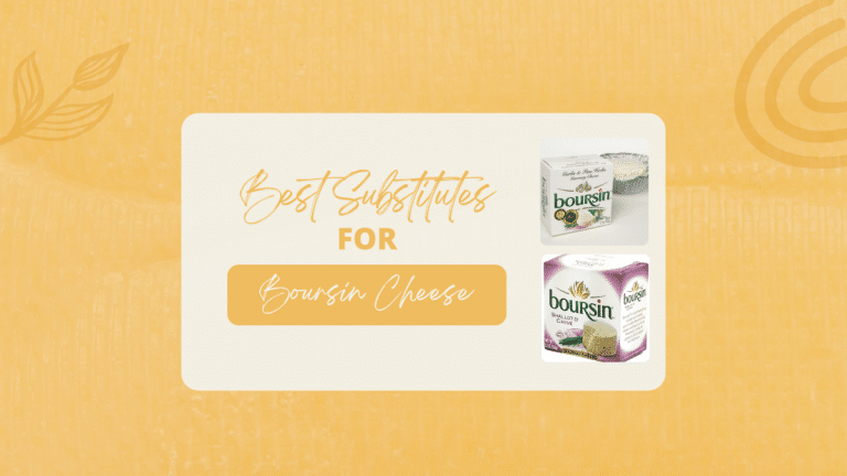 Best Substitutes For Boursin Cheese