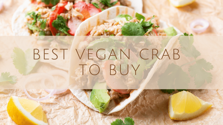 Best Vegan Crab To Buy