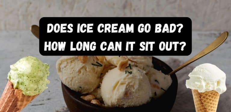 Does Ice Cream Go Bad? How Long Can It Sit Out?