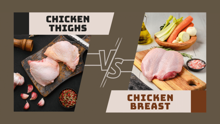 Chicken Thighs Vs. Chicken Breast: What’s The Difference?